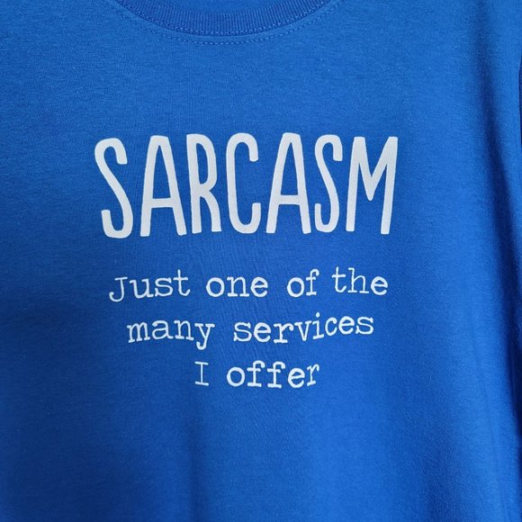 Fruit of the Loom Sarcasm "Just one of the many services I offer" T-shir… - Picture 2 of 7